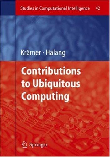Contributions to ubiquitous computing
