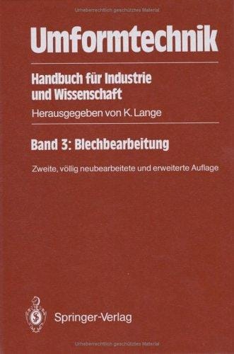 Umformtechnik. Handbuch für Industrie und Wissenschaft: Band 3