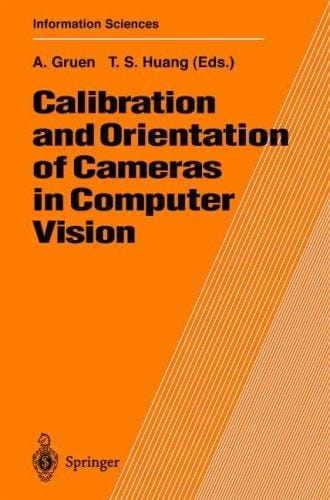 Calibration and orientation of cameras in computer vision