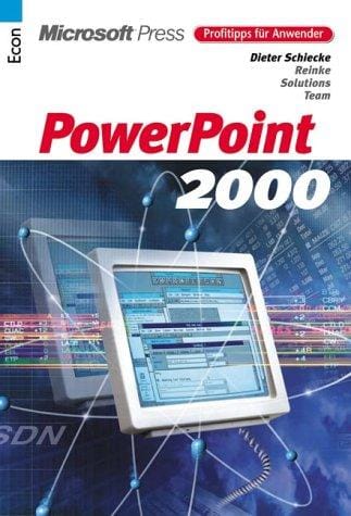 PowerPoint 2000. Tipps für die Praxis