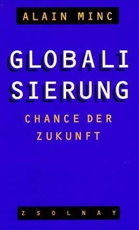 Globalisierung. Chance der Zukunft