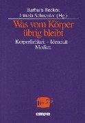 Was vom Körper übrig bleibt