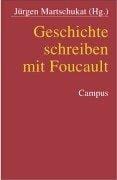 Geschichten schreiben mit Foucault