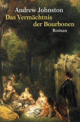 Das Vermächtnis der Bourbonen