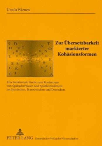 Zur Ubersetzbarkeit Markierter Kohasionsformen