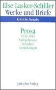 Werke und Briefe, Bd.4/1-2, Prosa 1921-1945, Nachgelassene Schriften