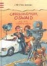 Oberschnüffler Oswald und der krumme Dreh.