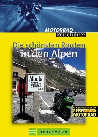 Die schönsten Routen in den Alpen