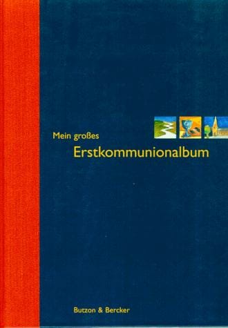 Mein großes Erstkommunionalbum