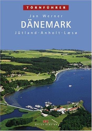 Törnführer Dänemark Bd. 1, Jütland, Anholt und Laesö