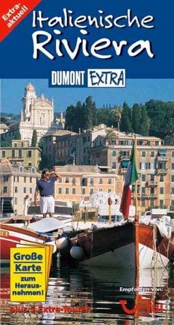 Italienische Riviera. DuMont Extra. Plus 5 Extra- Touren