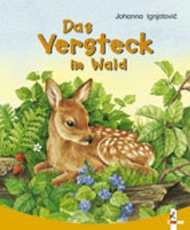 Das Versteck im Wald.