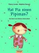 Hat Pia einen Pipimax? Das Buch vom kleinen Unterschied