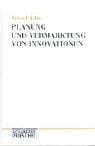 Planung und Vermarktung von Innovationen