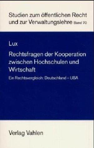 Rechtsfragen der Kooperation zwischen Hochschulen und Wirtschaft