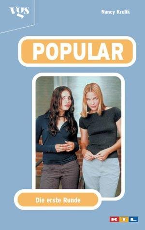 Popular, Die erste Runde