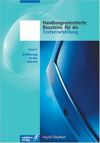 Handlungsorientierte Bausteine 4. Für die Textverarbeitung mit WORD 2000