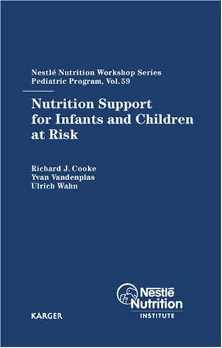 Nutrition support for infants and children at risk