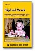 Flügel und Wurzeln