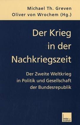 Der Krieg in der Nachkriegszeit