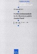 Politikverdrossenheit in der Bundesrepublik Deutschland. Dimensionen - Determinanten - Konsequenzen