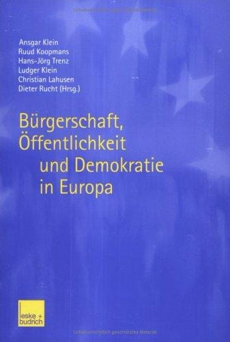 B©ơrgerschaft, ©ffentlichkeit und Demokratie in Europa