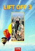 Lift Off, Bd.3, Student's Book, Gesamtband