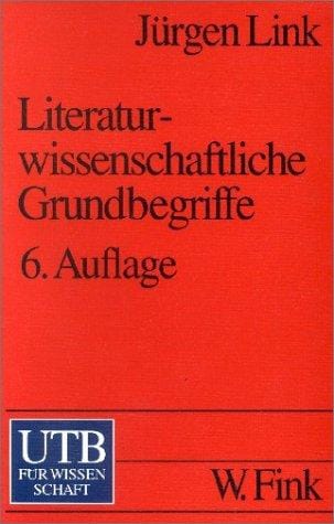 Literaturwissenschaftliche Grundbegriffe