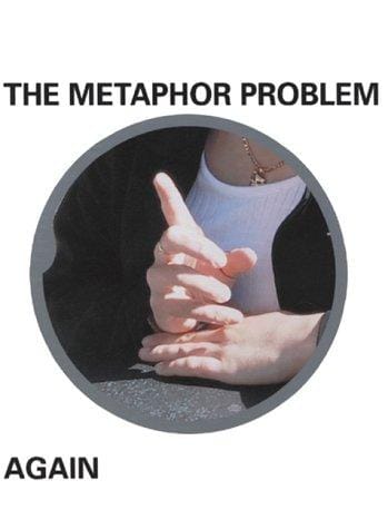 The metaphor problem again
