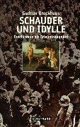 Schauder und Idylle