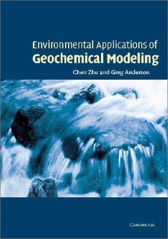 Environmental applications of geochemical modeling