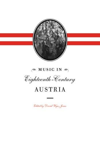 Music in Eighteenth-Century Austria