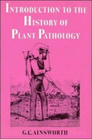 Introduction to the history of plant pathology