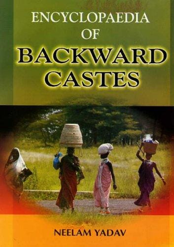 Encyclopaedia of Backward Castes