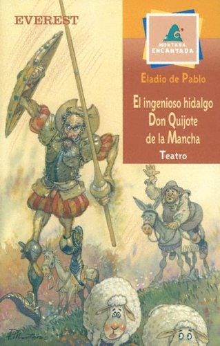 El Ingenioso Hidalgo Don Quijote De La Mancha