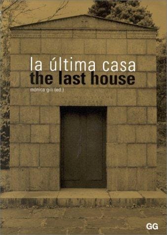 LA Ultima Casa/the Last House