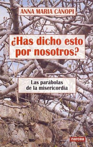 Has Dicho Eso Por Nosotros?