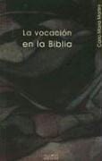 La Vocacion En La Biblia/ Vocation in the Bible (Nueva Alianza Minor)