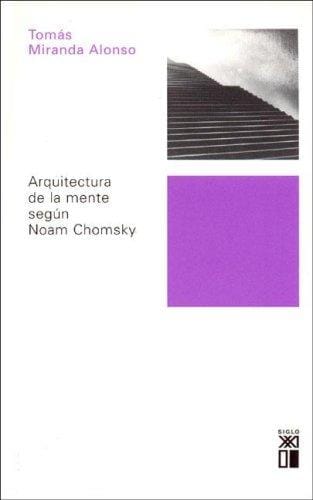Arquitectura de La Mente Segun Noam Chomsky