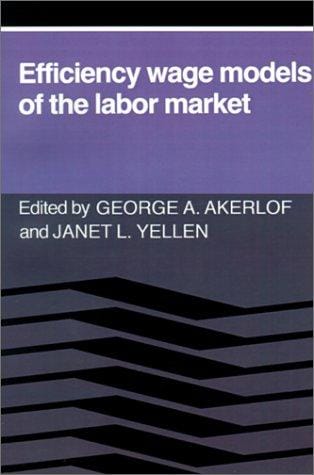Efficiency wage models of the labor market