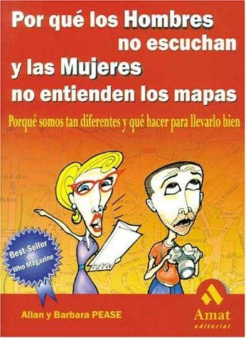 Por qué los hombres no escuchen y las mujeres no entienden los mapas
