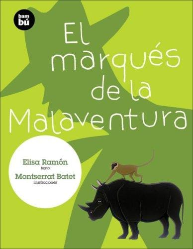 El marques de la Malaventura (Primeros lectores)