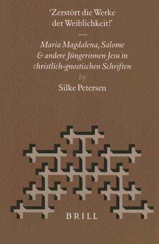 Zerstort Die Werke Der Weiblichkeit!