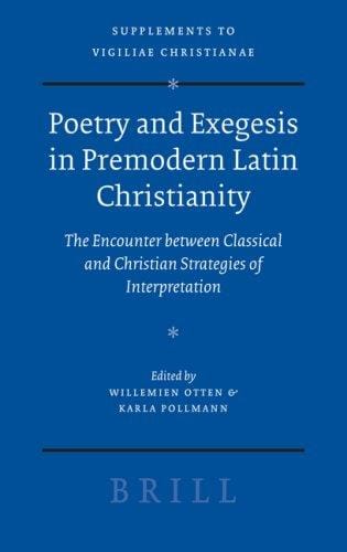 Poetry and exegesis in premodern Latin Christianity