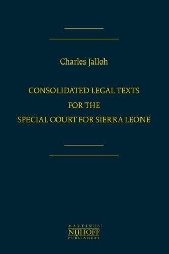 Consolidated legal texts for the Special Court for Sierra Leone