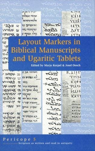 Layout markers in biblical manuscripts and Ugaritic tablets