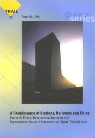 Renaissance of Stations, Railways & Cities