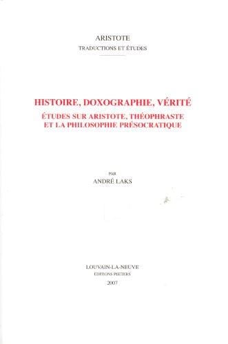 Histoire, Doxographie, Verite