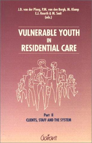 Vulnerable youth in residential care