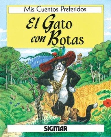 El Gato Con Botas/puss In Boots (Mis Cuentos Preferidos)